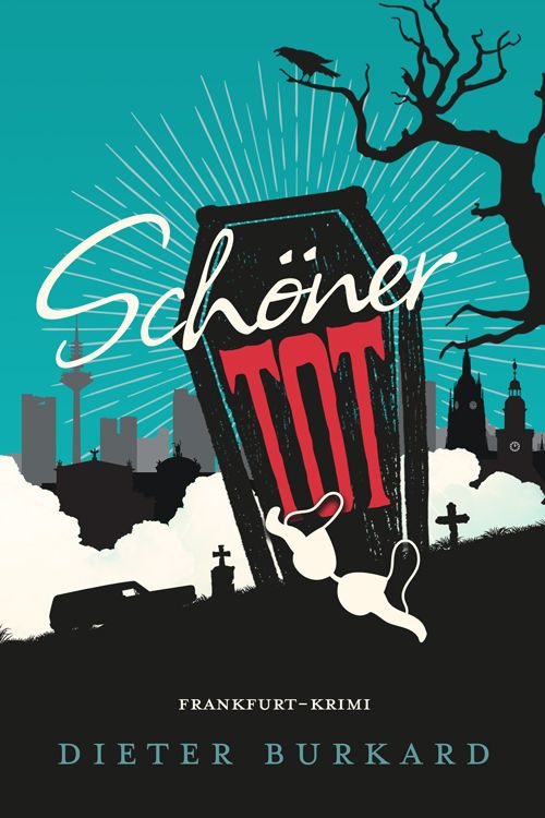 Cover des Buches Schöner tot - Frankfurt-Krimi